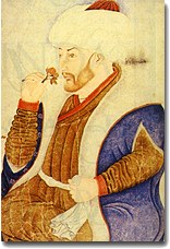 Fatih Sultan Mehmet the Conqueror